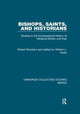 Book cover of: Bishops, Saints, and Historians