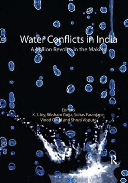 Book cover of: Water Conflicts in India. By: K. J. Joy