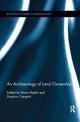Book cover of: Archaeology of Land Ownership. By: Maria Relaki