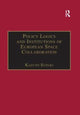 Book cover of: Policy Logics and Institutions of European Space Collaboration. By: Kazuto Suzuki