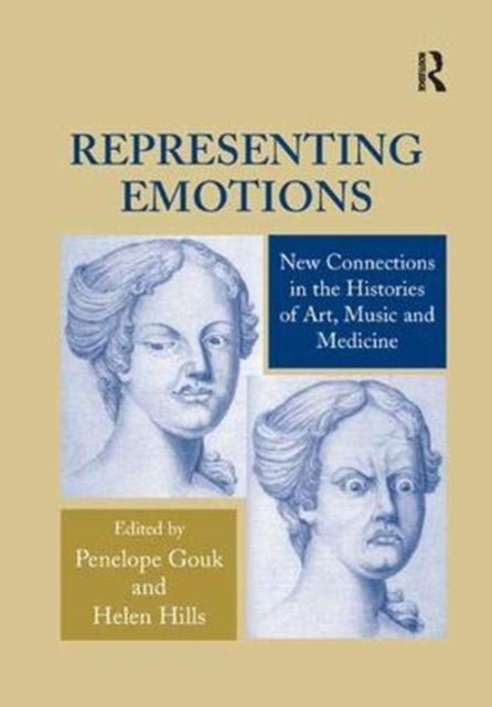 Book cover of: Representing Emotions. By: Penelope Gouk
