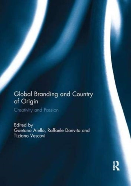 Book cover of: Global Branding and Country of Origin. By: Gaetano Aiello