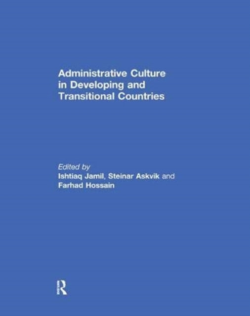 Book cover of: Administrative Culture in Developing and Transitional Countries. By: Ishtiaq Jamil