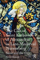 Book cover of: Cult of Saint Katherine of Alexandria in Late-Medieval Nuremberg. By: Anne Simon