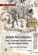 Book cover of: Senza Vestimenta: The Literary Tradition of Trecento Song. By: Lauren Jennings