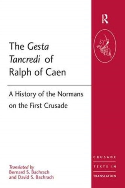 Book cover of: Gesta Tancredi of Ralph of Caen. By: Ralph of Caen