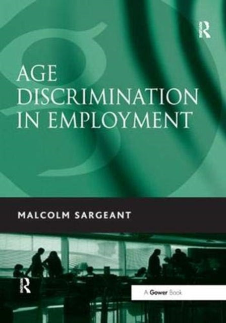 Book cover of: Age Discrimination in Employment. By: Malcolm Sargeant