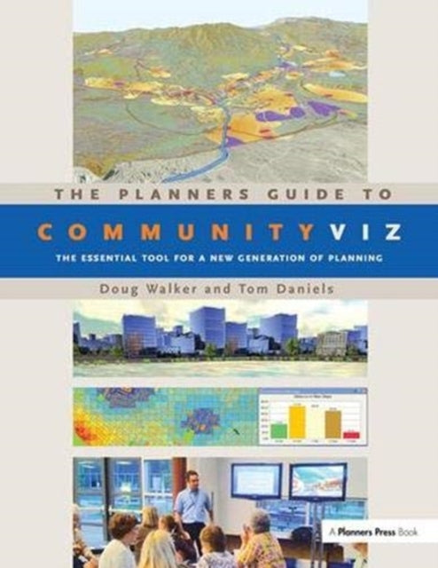 Book cover of: Planners Guide to CommunityViz. By: Doug Walker