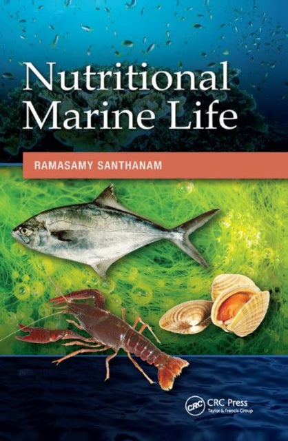 Book cover of: Nutritional Marine Life. By: Ramasamy Santhanam