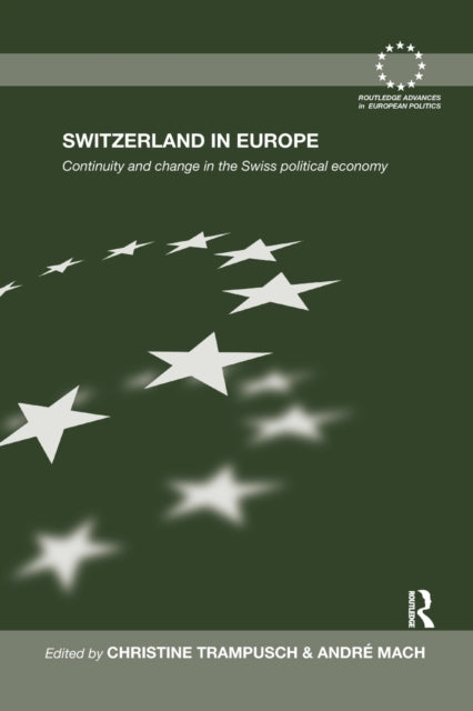 Book cover of: Switzerland in Europe. By: Christine Trampusch