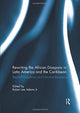 Book cover of: Rewriting the African Diaspora in Latin America and the Caribbean. By: Robert L. Adams Jr.
