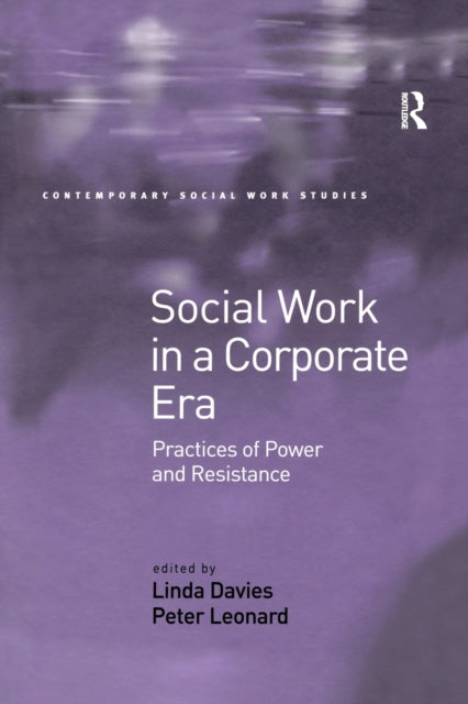 Book cover of: Social Work in a Corporate Era. By: Linda Davies