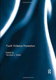 Book cover of: Youth Violence Prevention. By: Terrance Taylor