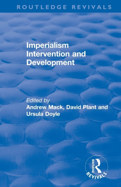 Book cover of: Imperialism Intervention and Development. By: Andrew Mack