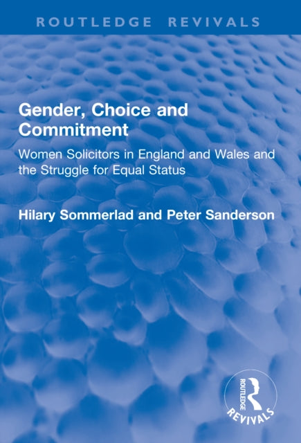 Book cover of: Gender, Choice and Commitment. By: Hilary Sommerlad