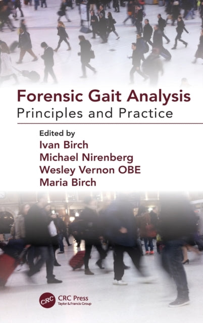 Book cover of: Forensic Gait Analysis. By: Ivan Birch