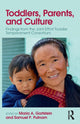 Book cover of: Toddlers, Parents and Culture. By: Maria A. Gartstein