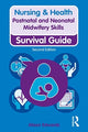 Book cover of: Postnatal and Neonatal Midwifery Skills. By: Alison Edwards
