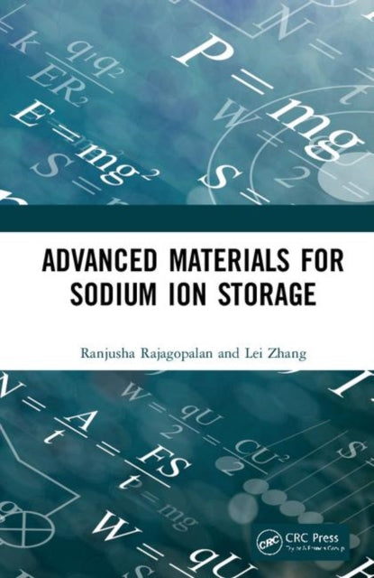 Book cover of: Advanced Materials for Sodium Ion Storage. By: Ranjusha Rajagopalan