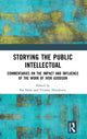 Book cover of: Storying the Public Intellectual. By: Pat Sikes