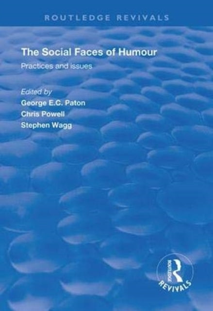Book cover of: Social Faces of Humour. By: George E. C. Paton