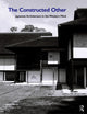 Book cover of: Constructed Other: Japanese Architecture in the Western Mind. By: Kevin Nute