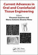 Book cover of: Current Advances in Oral and Craniofacial Tissue Engineering. By: Vincenzo Guarino