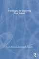 Book cover of: 7 Strategies for Improving Your School. By: Ronald Williamson