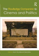 Book cover of: Routledge Companion to Cinema and Politics. By: Yannis Tzioumakis