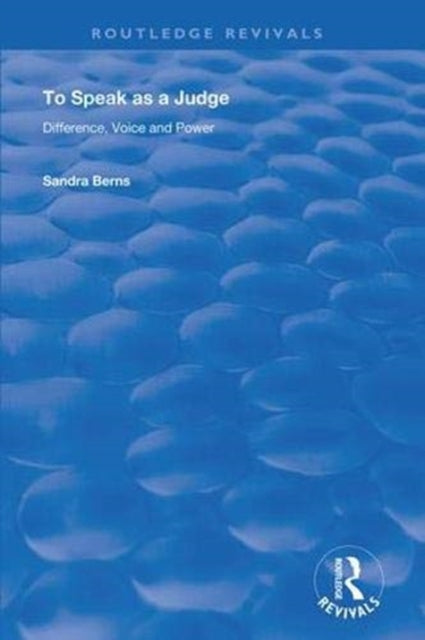 Book cover of: To Speak as a Judge. By: Sandra Berns