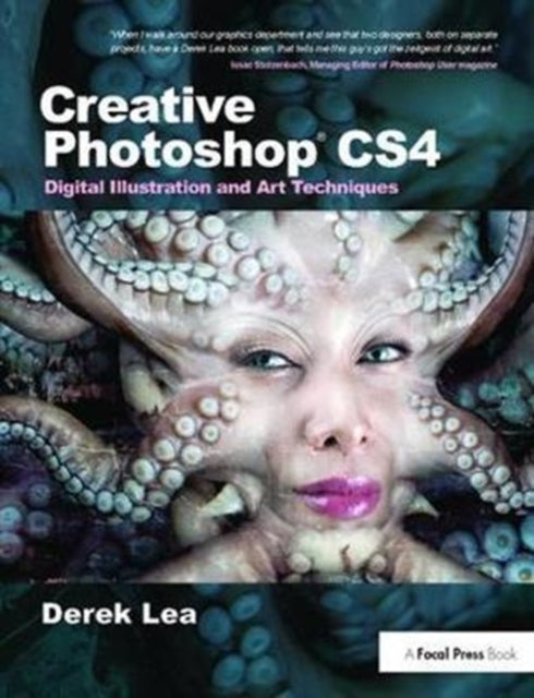 Book cover of: Creative Photoshop CS4. By: Derek Lea