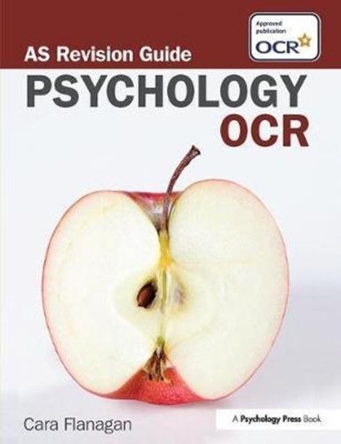Book cover of: OCR Psychology: AS Revision Guide. By: Cara Flanagan