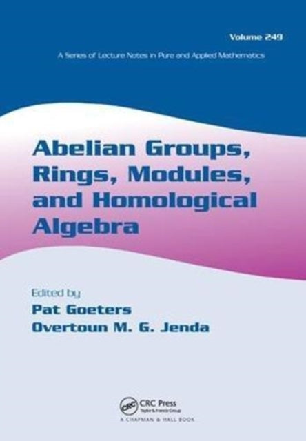 Book cover of: Abelian Groups, Rings, Modules, and Homological Algebra. By: Pat Goeters