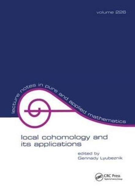 Book cover of: Local Cohomology and Its Applications. By: Gennady Lybeznik