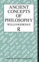 Book cover of: Ancient Concepts of Philosophy. By: William Jordan