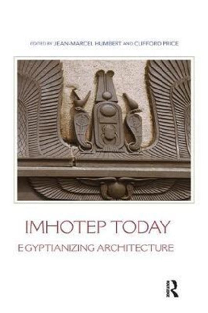 Book cover of: Imhotep Today. By: Jean-Marcel Humbert