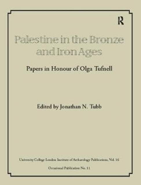 Book cover of: Palestine in the Bronze and Iron Ages. By: Jonathan N. Tubb