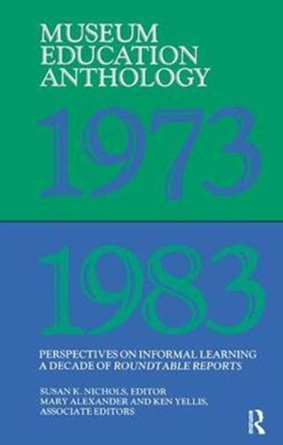 Book cover of: Museum Education Anthology, 1973-1983. By: Susan K. Nichols