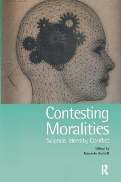 Book cover of: Contesting Moralities. By: Nannekke Redclift