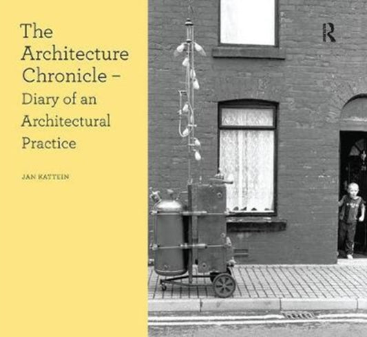 Book cover of: Architecture Chronicle. By: Jan Kattein