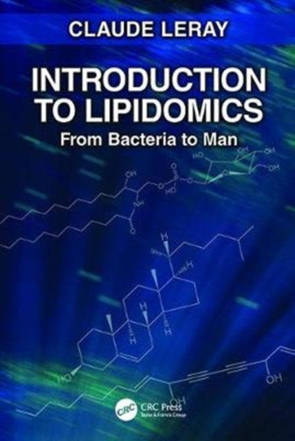 Book cover of: Introduction to Lipidomics. By: Claude Leray