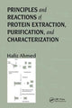 Book cover of: Principles and Reactions of Protein Extraction, Purification, and Characterization. By: Hafiz Ahmed