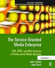 Book cover of: Service-Oriented Media Enterprise. By: John Footen