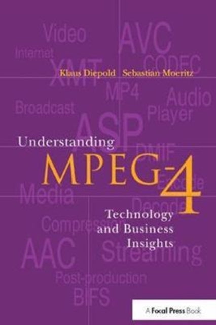 Book cover of: Understanding MPEG 4. By: Sebastian Moeritz