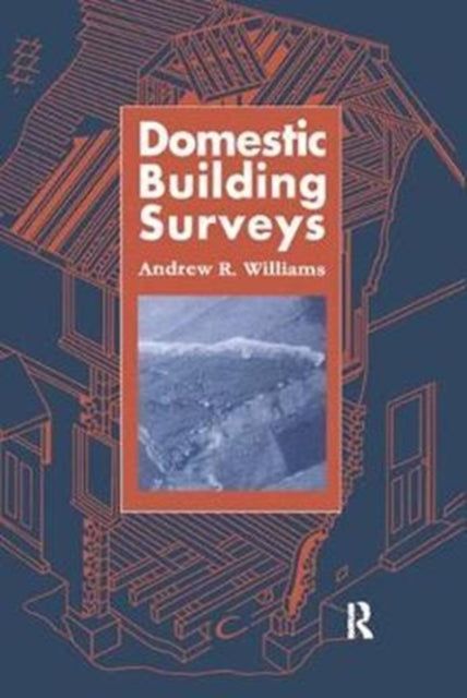 Book cover of: Domestic Building Surveys. By: Andrew Williams