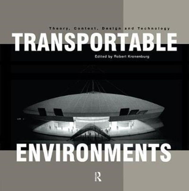 Book cover of: Transportable Environments. By: Robert Kronenburg