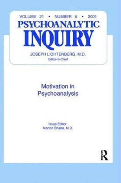 Book cover of: Motivation and Psychoanalysis. By: Morton Shane