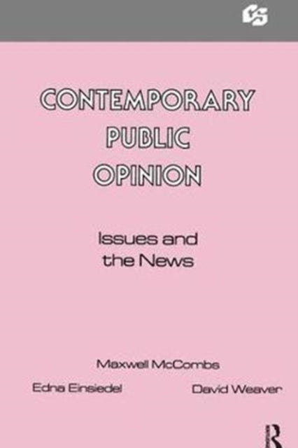 Book cover of: Contemporary Public Opinion. By: Maxwell McCombs