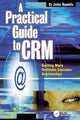 Book cover of: Practical Guide to CRM. By: Janice Reynolds