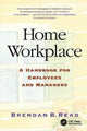 Book cover of: Home Workplace. By: Brendan Read